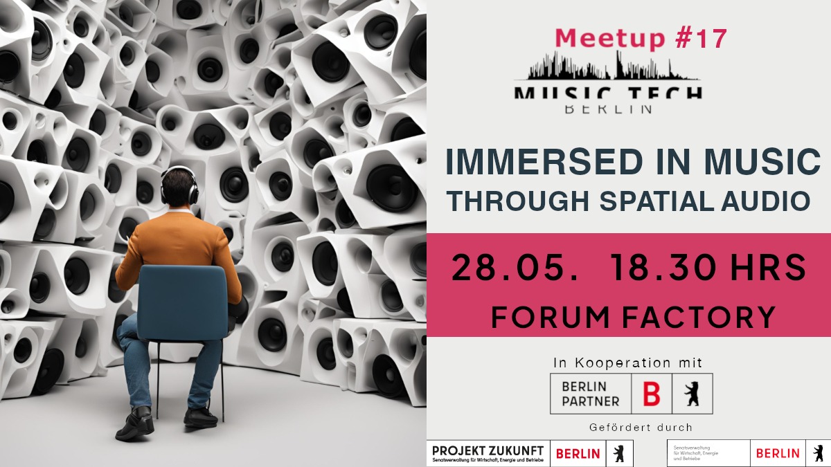 Berlin Music Tech Meetup on Spatial audio and immersive music