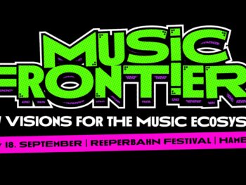 MUSIC FRONTIERS 2026 X REEPERBAHN FESTIVAL, Sept 17 and 18, Hamburg