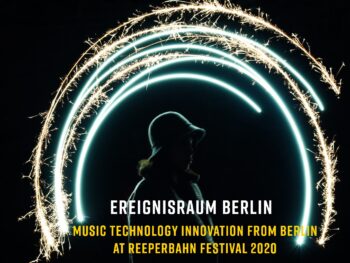 Ereignsraum Berlin MusicTech Germany Reeperbahn Festival