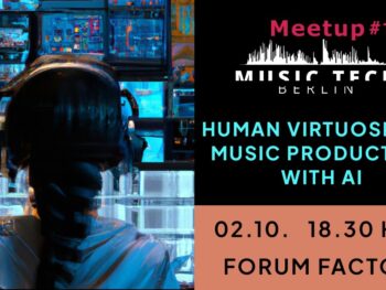 AI for music production meetup berlin Forum Factory October 2, 2023