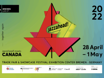 Flyer jazzahead! with green and blue background and a red maple leaf. conference 2022 from April 28 until May, 1. Partner country Canada